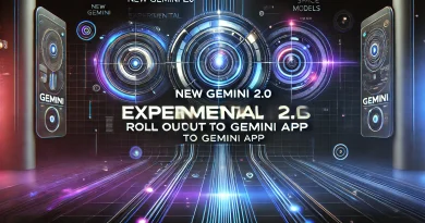New Gemini 2.0 Experimental Models Roll Out to Gemini App